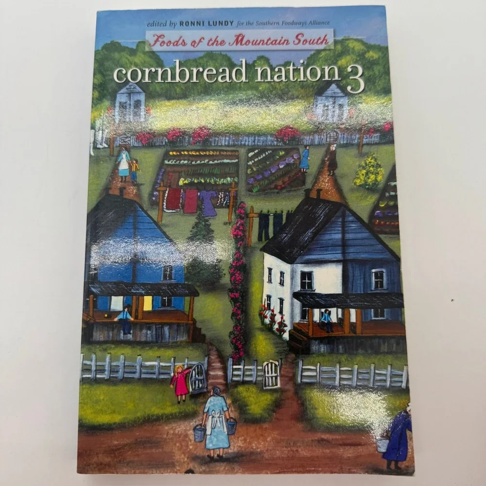 Cornbread Nation 3 Foods of the Mountain South Ronni Lundy 2005 1st PB Cookbook